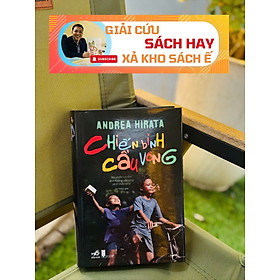 CHIẾN BINH CẦU VỒNG - bản cứng in giới hạn 500c - Nhã Nam