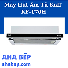 MÁY HÚT MÙI ÂM TỦ KAFF KF-TL70H - Hàng chính hãng