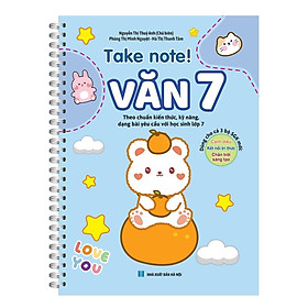 Sách - Take Note - Văn 7 - Có Lò Xo - Dùng Cho Cả 3 Bộ SGK Mới - Minh Thắng