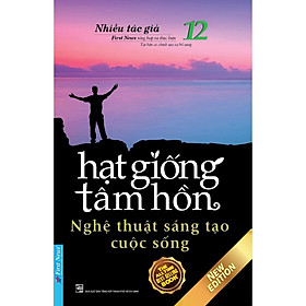 Sách - Hạt Giống Tâm Hồn 12 - First News