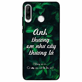 Ốp lưng in cho Huawei P30 Lite Mẫu Anh Thương Em