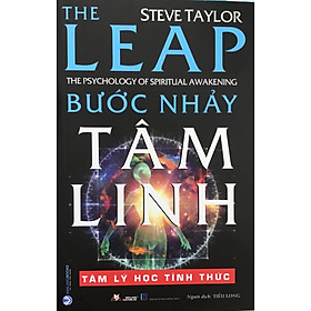 BƯỚC NHẢY TÂM LINH - TÂM LÝ HỌC TỈNH THỨC