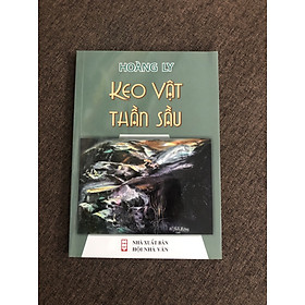 KEO VẬT THẦN SẦU - HOÀNG LY