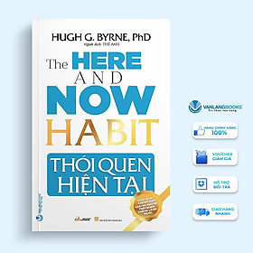 Sách - Thói Quen Hiện Tại - Hugh G. Byrne - VanLangBooks