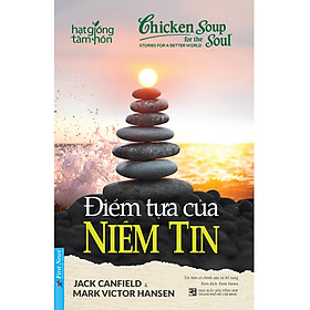 Điểm Tựa Của Niềm Tin (Tái Bản)