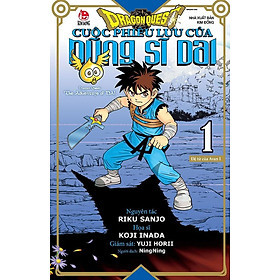 Dragon Quest - Cuộc Phiêu Lưu Của Dũng Sĩ Dai - Tập 1