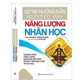 Sách - Sổ Tay Hướng Dẫn Người Thực Hành Năng Lượng Nhân Học - Chính Thông Book