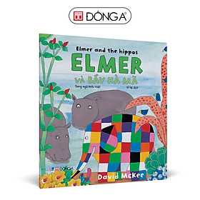 Elmer và bầy hà mã (Song ngữ Anh-Việt) - Tặng 1 sticker đồng bộ