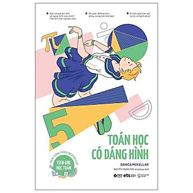 Sách Teen Girl Học Toán: Girls Get Curves - Toán học có dáng hình - Alphabooks - BẢN QUYỀN