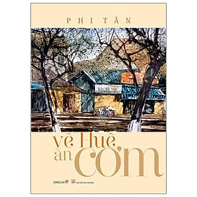 Về Huế Ăn Cơm