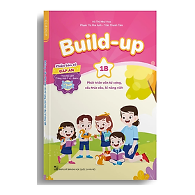 Tiếng Anh lớp 1 - Build-up (Theo bộ i-learn-Smart Start) - Có đáp án - Tập 1B - Nhiều tác giả - NXB Đại học Quốc gia Hà Nội - WinBooks