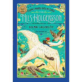 Kim Đồng - Cuộc phiêu lưu kì diệu của Nils Holgersson