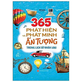 365 Phát Hiện Và Phát Minh Ấn Tượng Trong Lịch Sử Nhân Loại