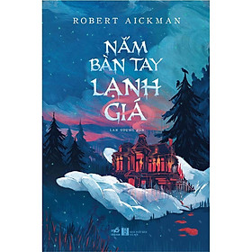 Nắm bàn tay lạnh giá - Bản Quyền