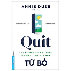 Từ Bỏ - Buông Đúng Lúc, Bỏ Đúng Việc