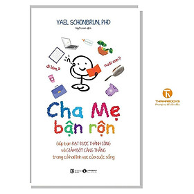 Sách - Cha Mẹ Bận Rộn - Thái Hà Books