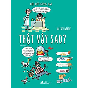 Sách Hỏi đáp cùng em - Thật vậy sao? - Nhã Nam - BẢN QUYỀN