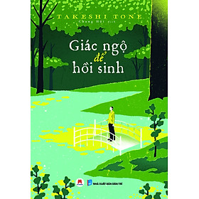 Giác Ngộ Để Hồi Sinh (*** Sách Chính Hãng ***)