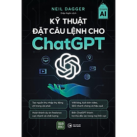 Sách - Kỹ Thuật Đặt Câu Lệnh Cho ChatGPT - 1980 Books