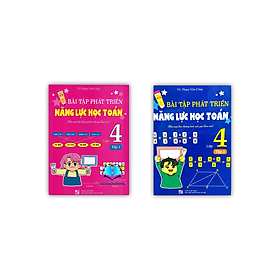 Sách - Combo Bài Tập Phát Triển Năng Lực Học Toán 4 Tập 1 + 2 ( Biên Soạn Theo Chương Trình SGK Mới )