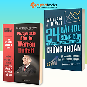 Combo Phương Pháp Đầu Tư Warren Buffett (Tái Bản 2018) + 24 Bài Học Sống Còn Để Đầu Tư Thành Công Trên Thị Trường Chứng Khoán (2 Cuốn)