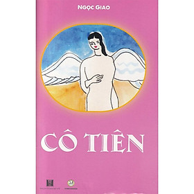 Cô Tiên - Ngọc Giao - Văn học thiếu nhi
