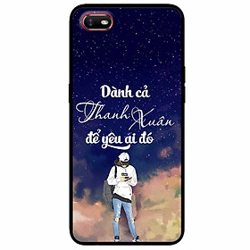 Ốp lưng in cho Oppo A1K Mẫu Dành Cả Thanh Xuân Boy