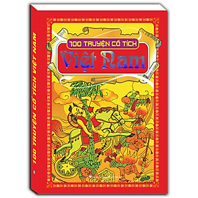 Sách - 100 Truyện Cổ Tích Việt Nam + 100 Truyện Cổ Tích Thế Giới - Combo 2 Cuốn Bìa Cứng - Minh Thắng