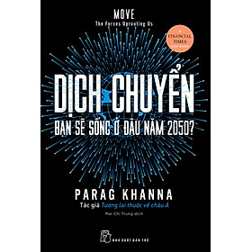 Dịch Chuyển - Bạn Sẽ Sống Ở Đâu Năm 2050? _TRE