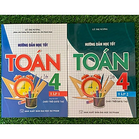Combo Hướng Dẫn Học Tốt Toán Lớp 4 Tập 1 + 2 (Dùng Kèm SGK Chân Trời Sáng Tạo) (HA-MK)