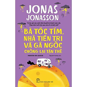 Bà Tóc Tím, Nhà Tiên Tri Và Gã Ngốc Chống Lại Tận Thế - Bản Quyền