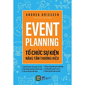 Sách - Event Planning - Tổ Chức Sự Kiện, Nâng Tầm Thương Hiệu - Andrea Driessen - 1980 Books