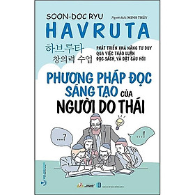 Sách - Phương Pháp Đọc Sáng Tạo Của Người Do Thái - Soon-Doc Ryu - VanLangBooks