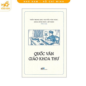 Sách - Quốc Văn Giáo Khoa Thư (Nhã Nam HCM)