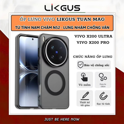 Ốp lưng nhám sạc nam châm từ tính magnetic cho Vivo X200 Pro / Vivo X200 Ultra hiệu Likgus TUAN MAG - Viền TPU đệm khí chống sốc, Viền nhô cao – Bảo vệ camera & màn hình, Chống bám vân tay - Hàng nhập khẩu