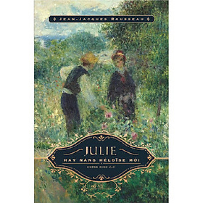 Sách Nhã Nam - Julie Hay Nàng Héloïse Mới