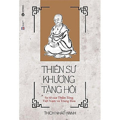 Thiền Sư Khương Tăng Hội (Tái Bản) - Bản Quyền