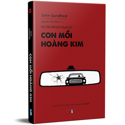 CON MỒI HOÀNG KIM (*** SÁCH CHÍNH HÃNG ***)