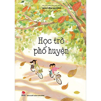 Kim Đồng - Học trò phố huyện