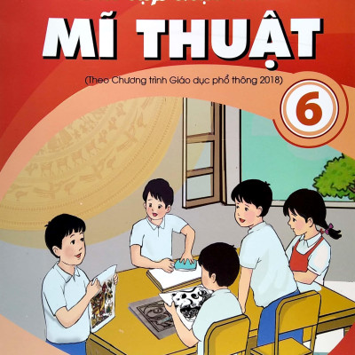 Bài Tập Thực Hành Mĩ Thuật Lớp 6 (Theo Chương Trình Giáo Dục Phổ Thông 2018)