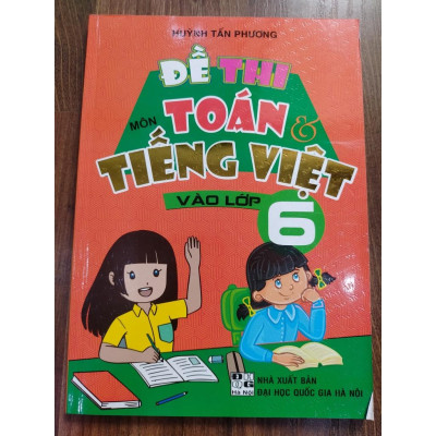 Sách - Đề Thi Toán Tiếng Việt Vào Lớp 6