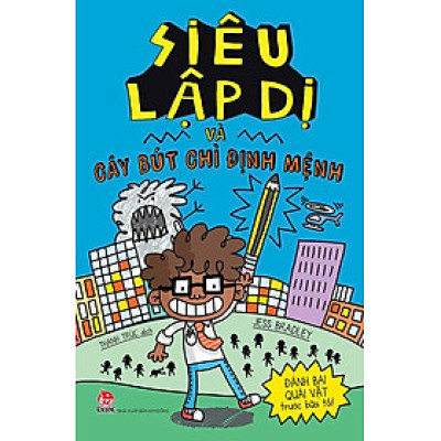 Siêu Lập Dị Và Cây Bút Chì Định Mệnh