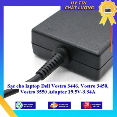 Sạc cho laptop Dell Vostro 3446 Vostro 3450 Vostro 3550 Adapter 19.5V-3.34A - Hàng Nhập Khẩu New Seal