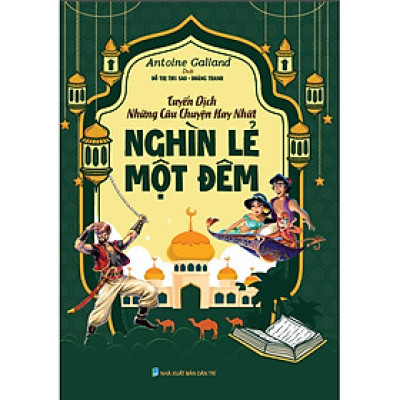 Tuyển Dịch Những Câu Chuyện Hay Nhất Nghìn Lẻ Một Đêm (HA)