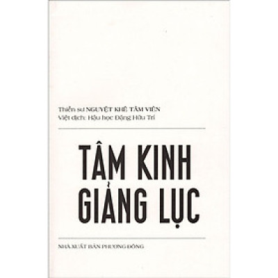 Sách - Tâm Kinh Giảng Lục - Chính Thông Book