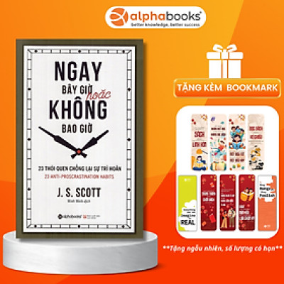 Ngay Bây Giờ Hoặc Không Bao Giờ (*** Sách Bản Quyền ***)