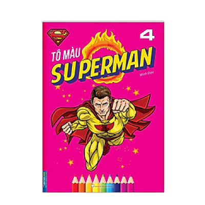 Sách - Tô Màu Superman - Tập 4 - Minh Thắng