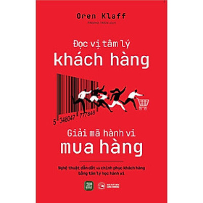 Sách - Đọc Vị Tâm Lý Khách Hàng - Giải Mã Hành Vi Mua Hàng - Oren Klaff - 1980 Books