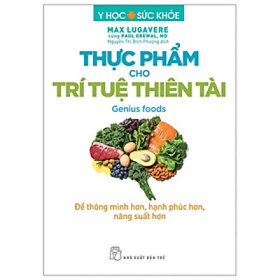 Thực Phẩm Cho Trí Tuệ Thiên Tài - Bản Quyền