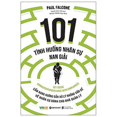 101 Tình Huống Nhân Sự Nan Giải (Tái Bản)